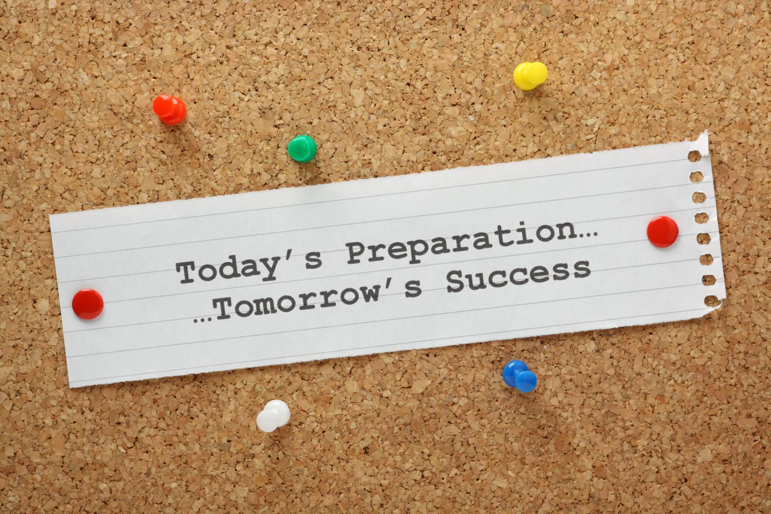 The Five P’s: “Prior Preparation Prevents Poor Performance”